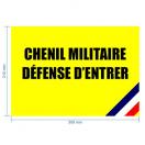 Panneau "Chenil militaire - D�fense d�entrer"