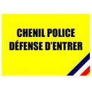 Panneau "Chenil police - D�fense d�entrer"